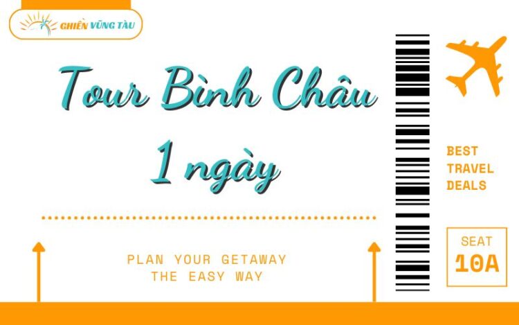 tour bình châu 1 ngày
