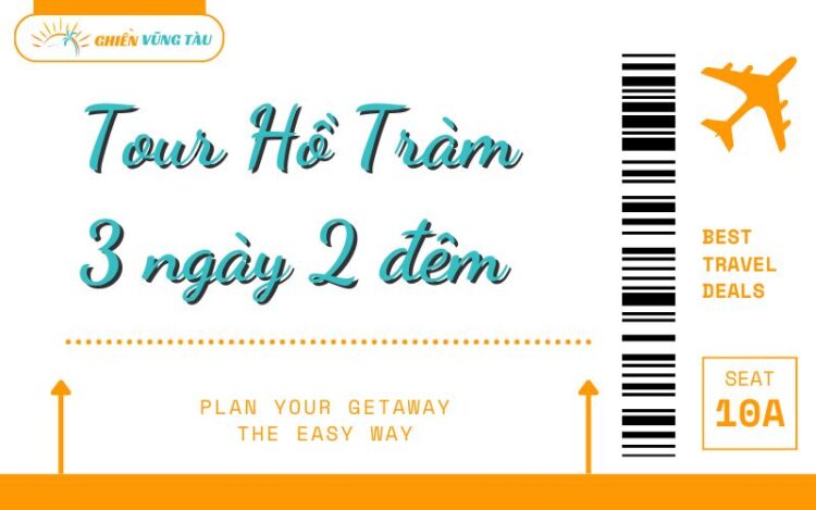 tour hồ tràm 3 ngày 2 đêm
