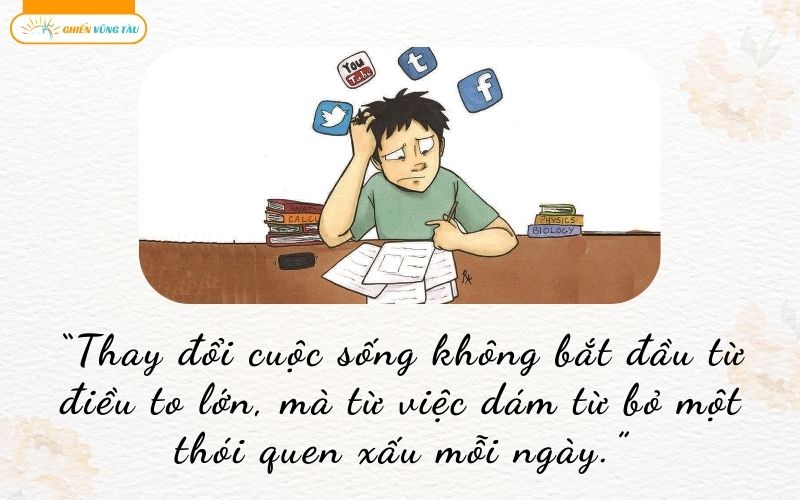 câu nói hay về từ bỏ thói quen xấu