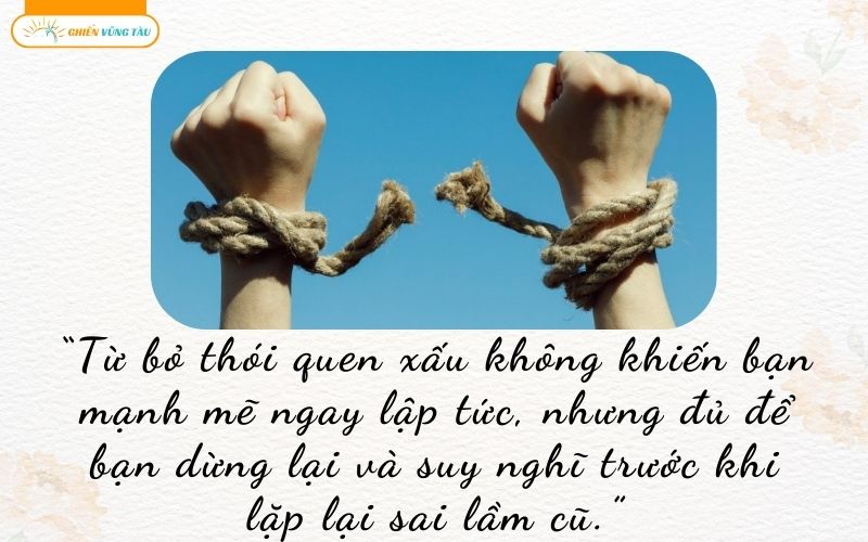 câu nói hay về từ bỏ thói quen xấu