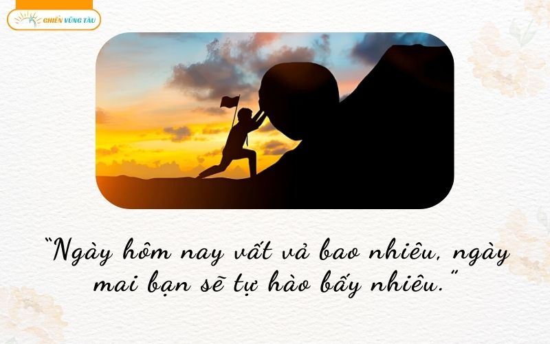 những câu nói hay về công việc khó khăn