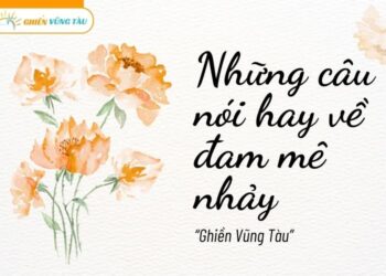 những câu nói hay về đam mê nhảy