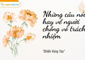 những câu nói hay về người chồng vô trách nhiệm