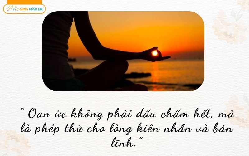 Những câu nói hay về sự oan ức chạm đến cảm xúc sâu kín nhất 5 những câu nói hay về sự oan ức