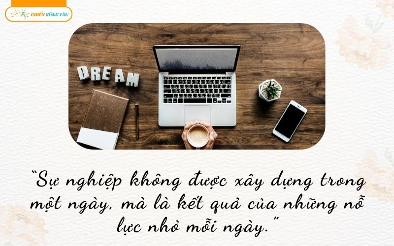 câu nói hay về đam mê công việc