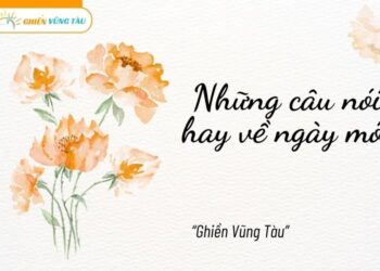 câu nói hay về ngày mới