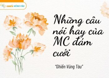 những câu nói hay của mc đám cưới
