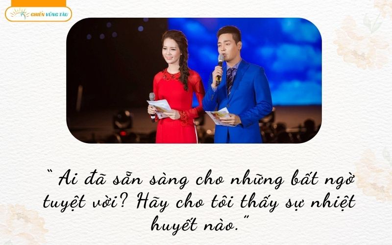 những câu nói hay của mc văn nghệ