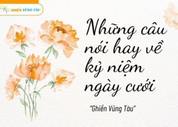 những câu nói hay về kỷ niệm ngày cưới