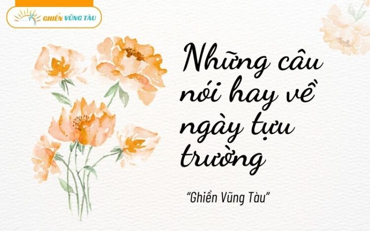 những câu nói hay về ngày tựu trường