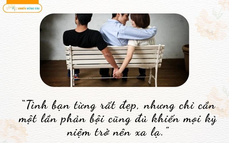 những câu nói hay về tình bạn phản bội