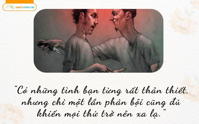 những câu nói hay về tình bạn phản bội