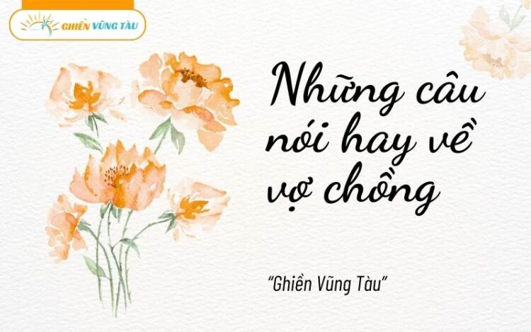 những câu nói hay về vợ chồng