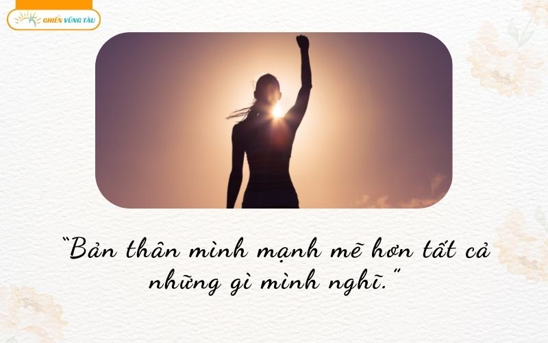 câu nói hay về sự mạnh mẽ