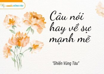 câu nói hay về sự mạnh mẽ
