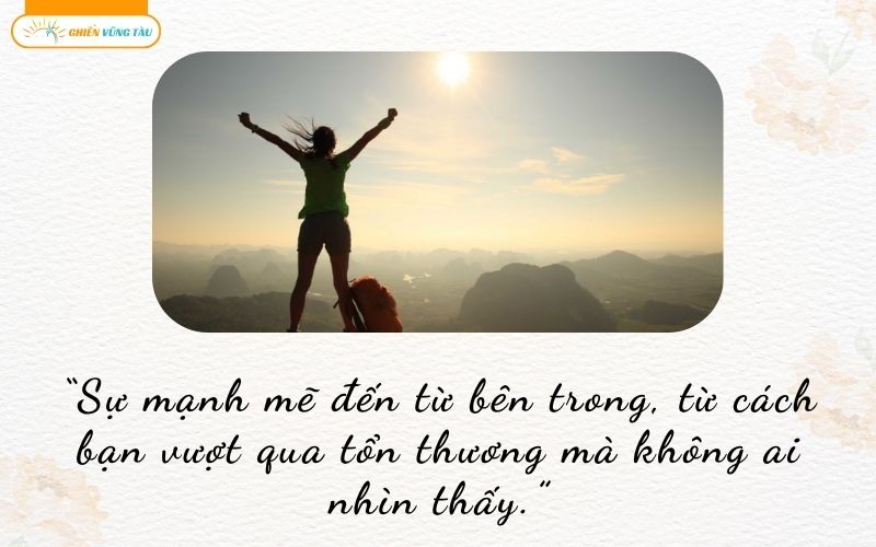 câu nói hay về sự mạnh mẽ