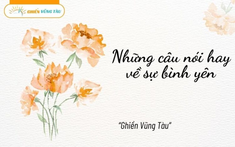 những câu nói hay về sự bình yên