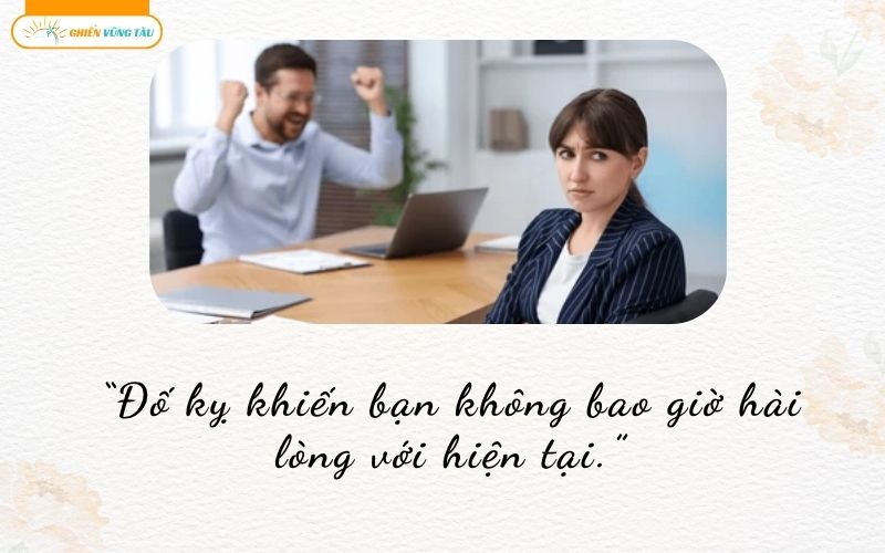 những câu nói hay về sự ganh ghét đố kỵ