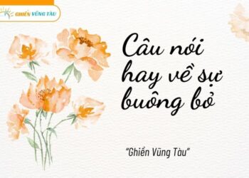 câu nói hay về sự buông bỏ