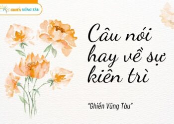 câu nói hay về sự kiên trì