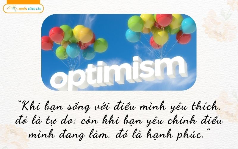 Những câu nói hay về sự lạc quan giúp bạn sống tích cực hơn 6 câu nói hay về sự lạc quan