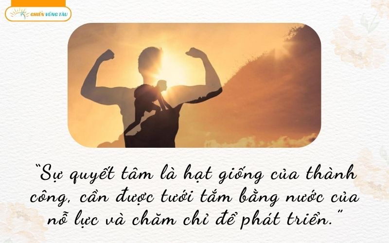 câu nói hay về sự quyết tâm