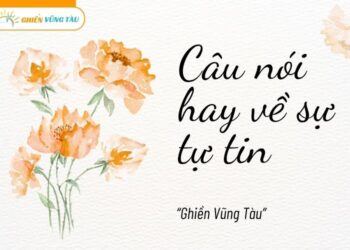 câu nói hay về sự tự tin