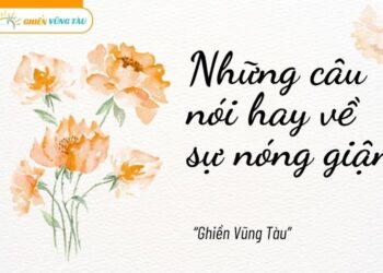những câu nói hay về sự nóng giận